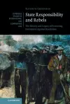 State Responsibility and Rebels cover