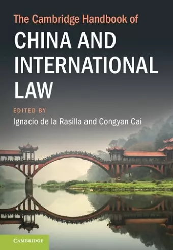 The Cambridge Handbook of China and International Law cover