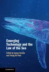 Emerging Technology and the Law of the Sea cover