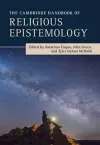 The Cambridge Handbook of Religious Epistemology cover