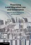 Theorizing Local Migration Law and Governance cover