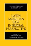 The Cambridge History of Latin American Law in Global Perspective cover