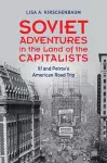 Soviet Adventures in the Land of the Capitalists cover