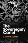 The Sovereignty Cartel cover