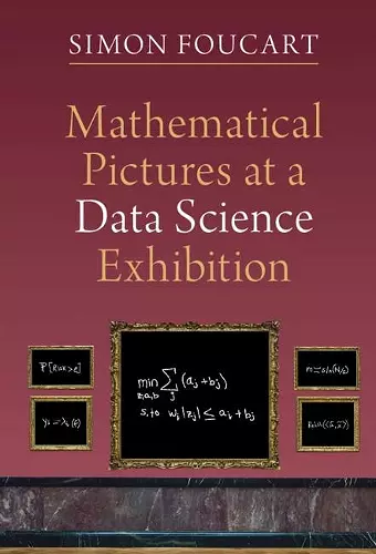 Mathematical Pictures at a Data Science Exhibition cover