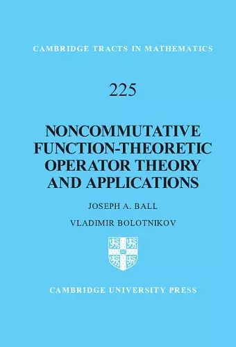 Noncommutative Function-Theoretic Operator Theory and Applications cover