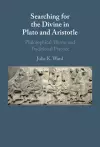 Searching for the Divine in Plato and Aristotle cover