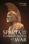 Sparta and the Commemoration of War cover