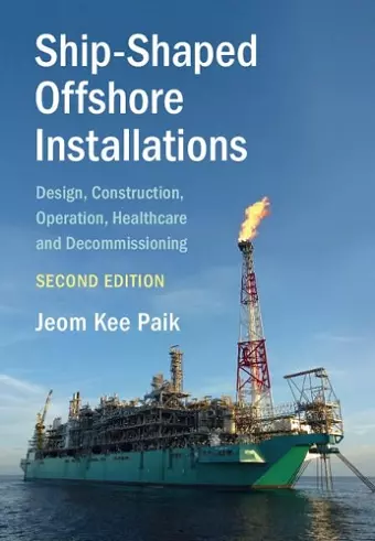 Ship-Shaped Offshore Installations cover