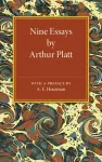 Nine Essays by Arthur Platt cover