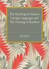 The Teaching of Modern Foreign Languages and the Training of Teachers cover