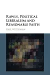 Rawls, Political Liberalism and Reasonable Faith cover