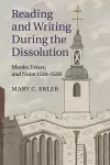 Reading and Writing during the Dissolution cover