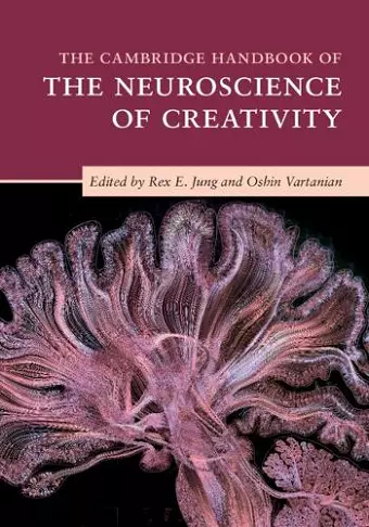 The Cambridge Handbook of the Neuroscience of Creativity cover