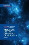 Nietzsche: On the Genealogy of Morality and Other Writings cover