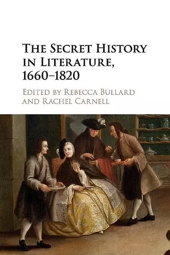 The Secret History in Literature, 1660–1820 cover