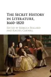 The Secret History in Literature, 1660–1820 cover