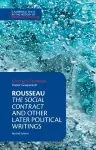 Rousseau: The Social Contract and Other Later Political Writings cover