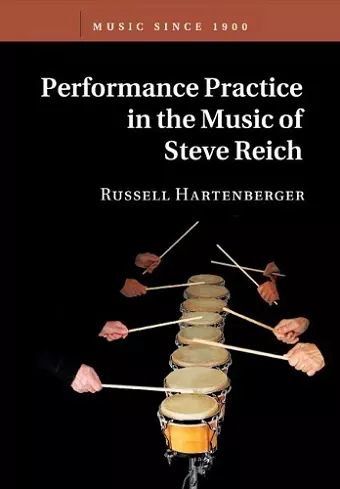 Performance Practice in the Music of Steve Reich cover