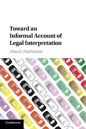 Toward an Informal Account of Legal Interpretation cover