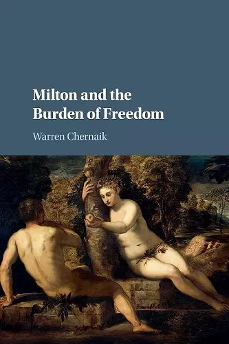 Milton and the Burden of Freedom cover