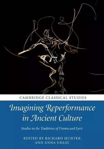 Imagining Reperformance in Ancient Culture cover