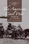 The Cambridge History of the American Civil War: Volume 3, Affairs of the People cover