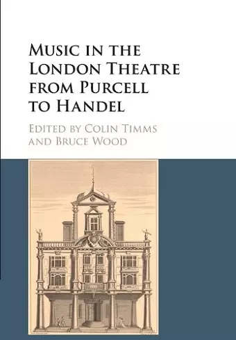 Music in the London Theatre from Purcell to Handel cover