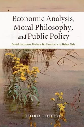 Economic Analysis, Moral Philosophy, and Public Policy cover