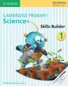 Cambridge Primary Science Skills Builder 1 cover