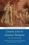 Creative Lives in Classical Antiquity cover
