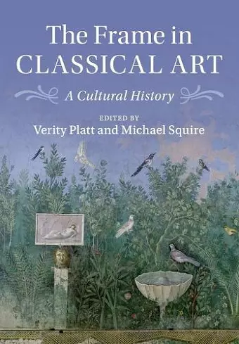 The Frame in Classical Art cover