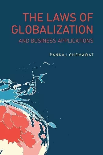 The Laws of Globalization and Business Applications cover