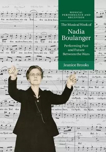 The Musical Work of Nadia Boulanger cover