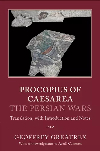 Procopius of Caesarea: The Persian Wars cover