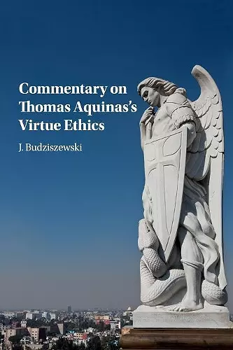 Commentary on Thomas Aquinas's Virtue Ethics cover