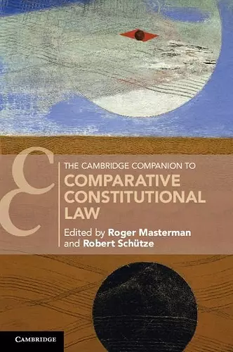 The Cambridge Companion to Comparative Constitutional Law cover