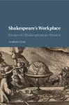 Shakespeare's Workplace cover