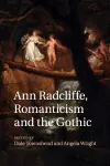 Ann Radcliffe, Romanticism and the Gothic cover