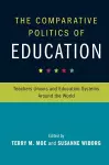 The Comparative Politics of Education cover