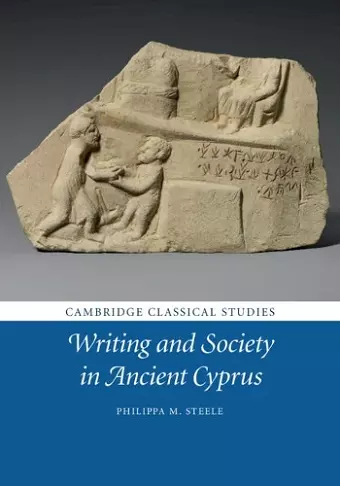 Writing and Society in Ancient Cyprus cover