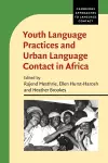 Youth Language Practices and Urban Language Contact in Africa cover