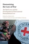 Humanizing the Laws of War cover