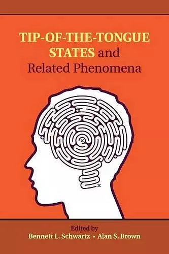 Tip-of-the-Tongue States and Related Phenomena cover