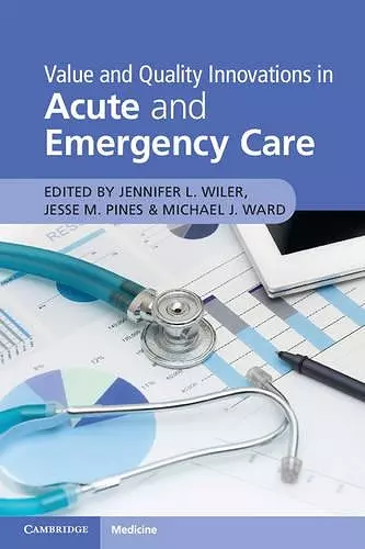 Value and Quality Innovations in Acute and Emergency Care cover