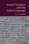 Social Variation and the Latin Language cover
