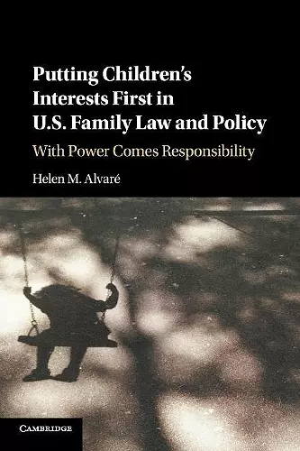 Putting Children's Interests First in US Family Law and Policy cover