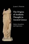 The Origins of Aesthetic Thought in Ancient Greece cover