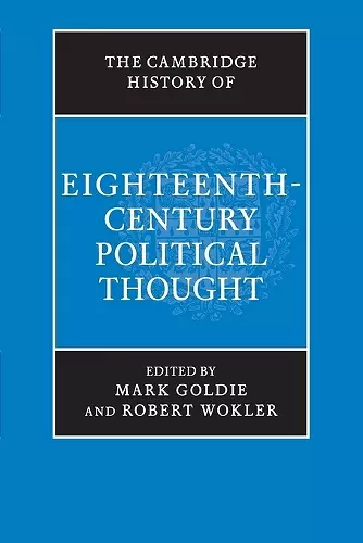 The Cambridge History of Eighteenth-Century Political Thought cover