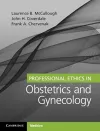 Professional Ethics in Obstetrics and Gynecology cover